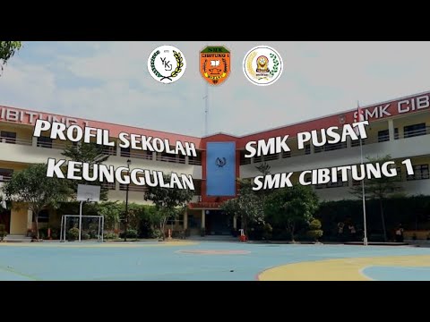 🔴 PROFIL SEKOLAH 2025  |  SMK PUSAT KEUNGGULAN CIBITUNG 1