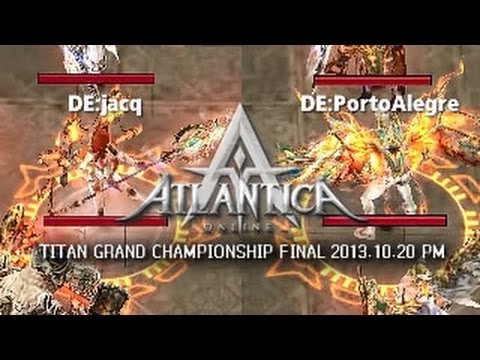 Titan 2013.10.20 PM Final: DE:jacq vs. DE:PortoAlegre - Atlantica Online