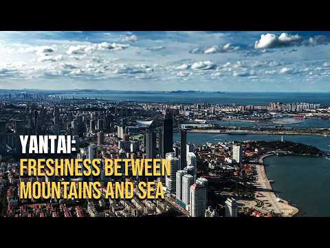 Yantai: freshness between mountains and sea