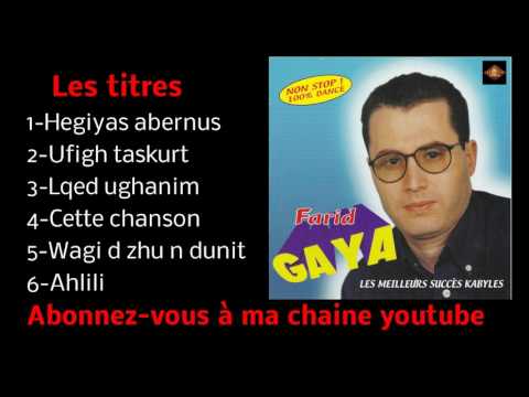 Farid Gaya-Les meilleurs succes kabyles 3