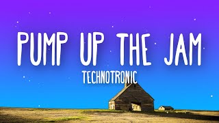 Technotronic - Pump Up the Jam (Lyrics)