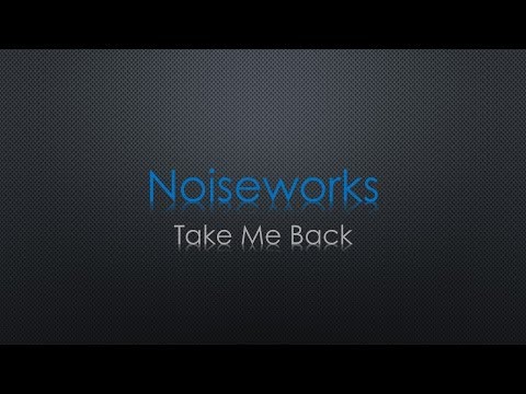 download lagu mp3 mp4 Noiseworks Take Me Back Lyrics, download lagu Noiseworks Take Me Back Lyrics gratis, unduh video klip Noiseworks Take Me Back Lyrics