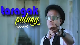 Download lagu Ipank-taragak pulang(lagu minang terbaru 2019) mp3