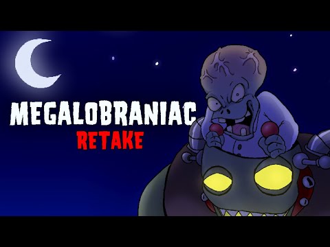 Dr. Zomboss' Revenge - Megalobraniac (Retake)