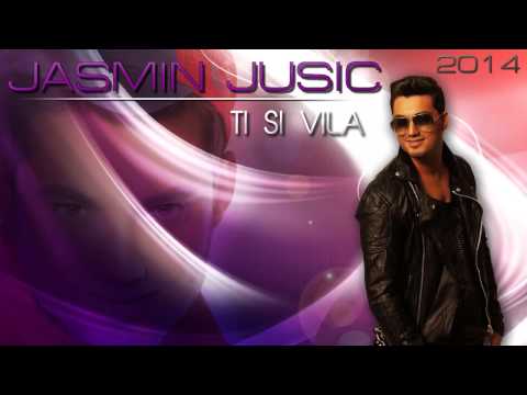 Jasmin Jusic - 2014 - Ti si vila