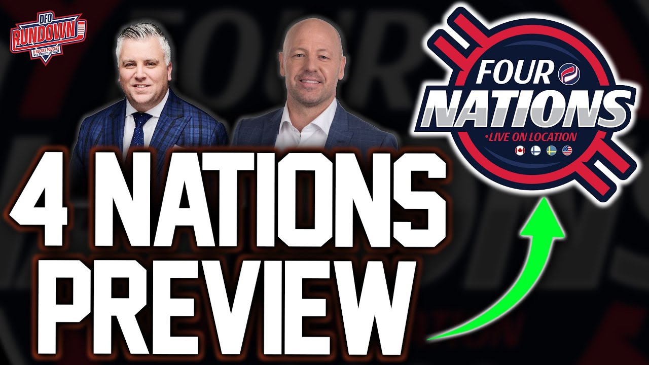 The Key Storylines for Each Country at the 4Nations Faceoff | DFO Rundown