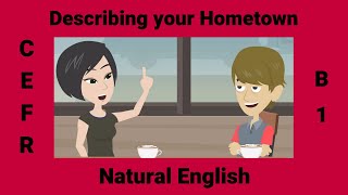 Describing your Hometown | Adjectives, Prepositions of Place