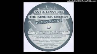 Ant & Lenny Dee - the kinetek energy penetrator (B)