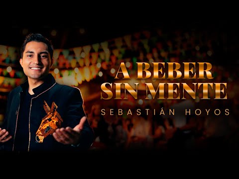 A Beber Sin Mente - Sebastian Hoyos y Yohan Usuga | Video Oficial