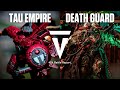 Tau vs Death Guard: Warhammer 40K Battle Report!