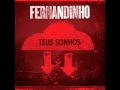 5 UMA COISA PEÇO AO SENHOR Fernandinho Teus Sonhos