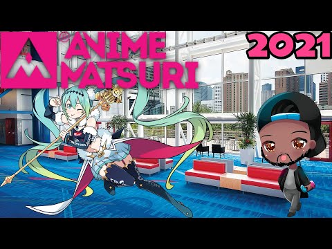 Anime Matsuri 2021 VLOG  - My First Anime Con EVER!