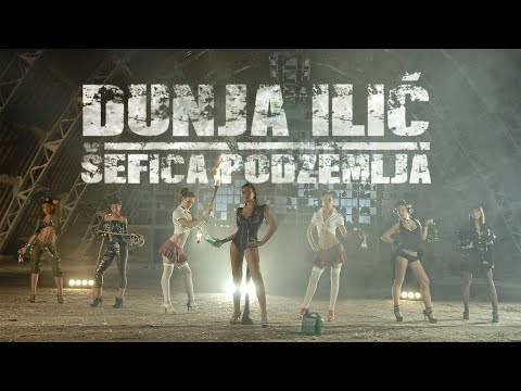 Dunja Ilić - Šefica podzemlja (Official Video)