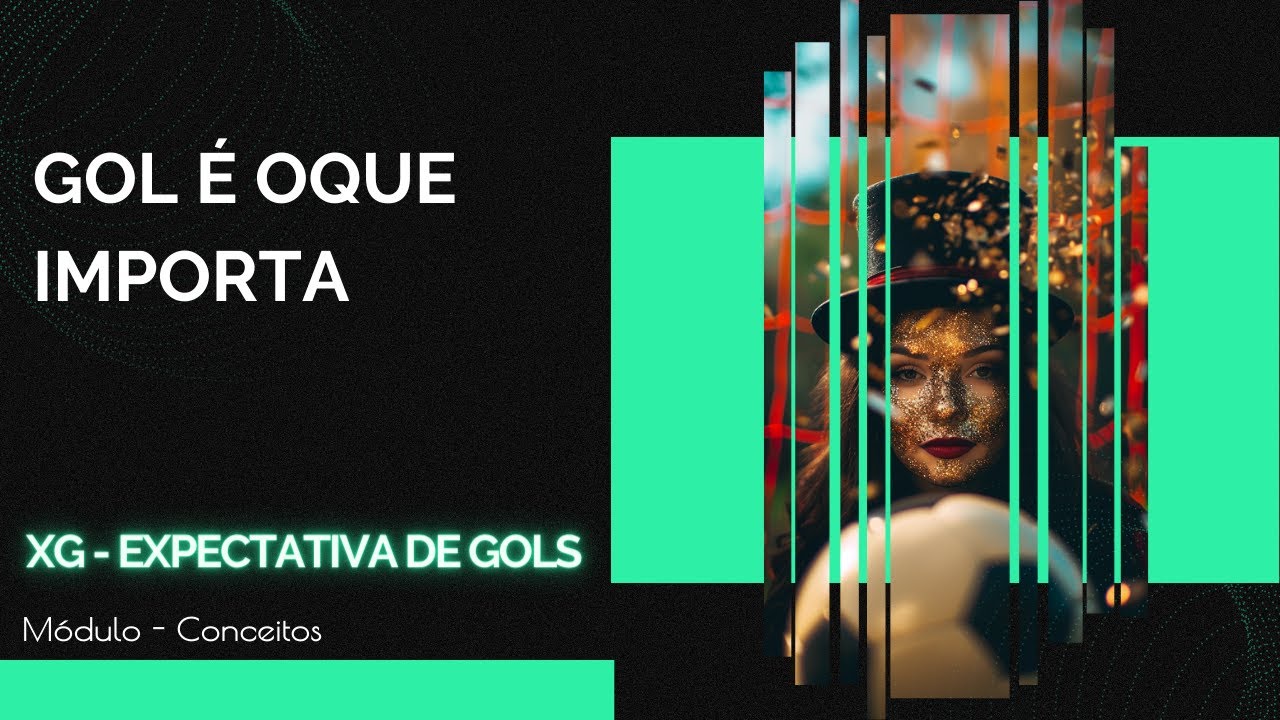 xG — Gol é que importa