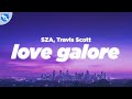 SZA Love Galore Clean Lyrics Feat Travis Scott
