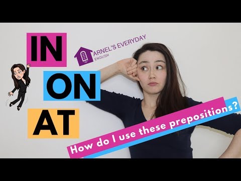 IN ON AT? Wie verwende ich diese Präpositionen?