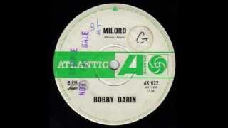 Bobby Darin - Milord (Original Mono 45)