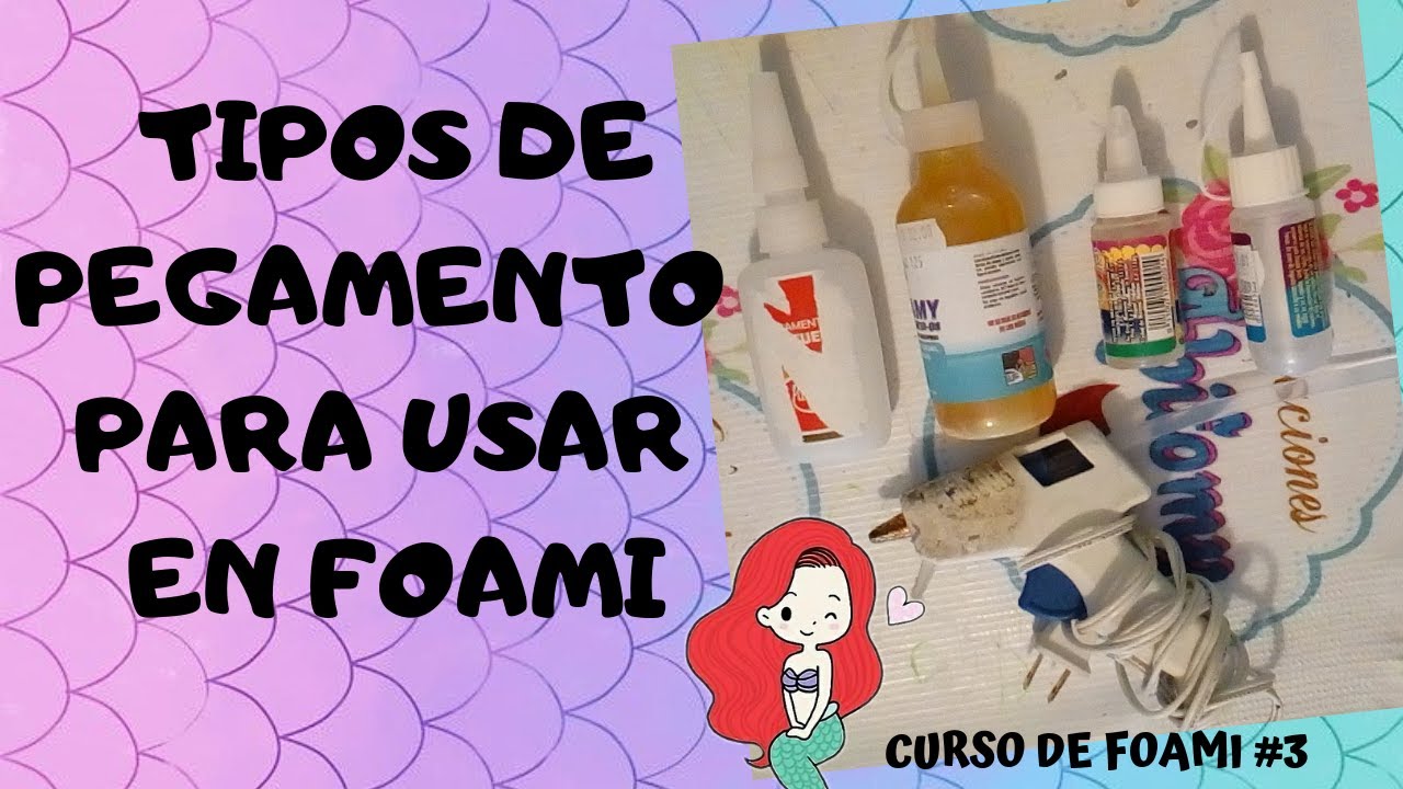 Watch 😮😎TIPOS DE PEGAMENTO PARA USAR EN FOAMI /GOMA EVA😮😎 Now 😮😎TIPOS DE PEGAMENTO PARA USAR EN FOAMI /GOMA EVA😮😎