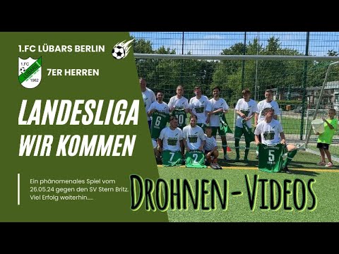 7er Herren 1.Fc Lübars gegen SV Stern Britz vom 26.05.24 / Videos von Oben