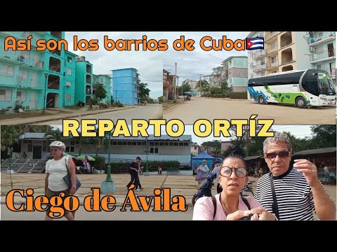Ciego de Ávila// ANDARES POR MI CIUDAD VLOG. Hoy con la segunda parte de ORTÍZ