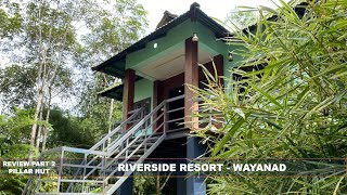 River valley huts Wayanad Review Video 1 River valley huts Wayanad Review Video 1