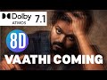 Master Vaathi Coming 8D Dolby Atmos Master Audio Songs Tamil Dolby Atmos 7 1 Songs Master