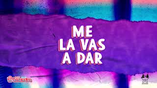Me la Vas a Dar Music Video