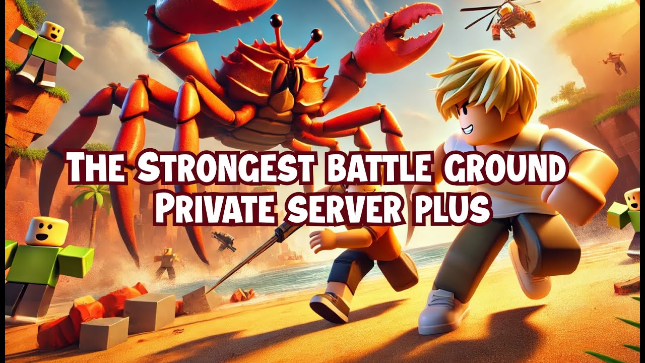 The Strongest Battlegrounds gameplay