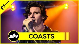 Coasts - Tonight | Live @ JBTV