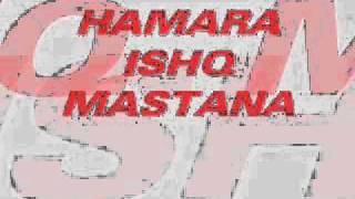 HAMARA ISHQ MASTANA by Topup Films
