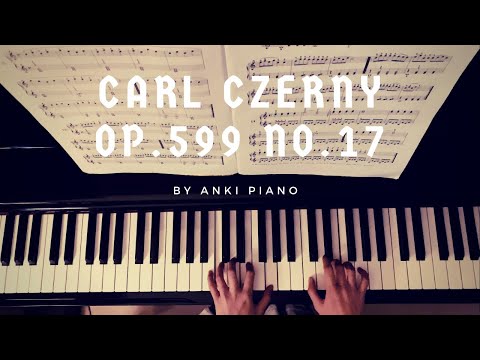 Carl Czerny Op.599 No.17 by ANKI PIANO