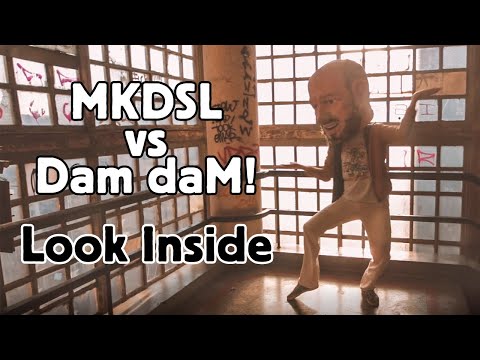 MKDSL vs Dam daM! -  Look inside
