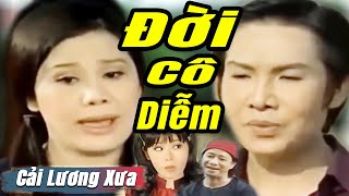 Cải Lương Xưa : Đời Cô Diễm - Vũ Linh Tài Linh | cải lương xã hội hay nhất