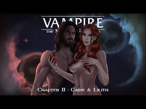V:tM Iceberg II: Caine & Lilith (Uncensored)