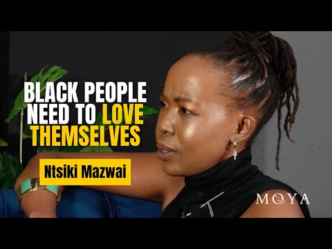 MOYA POLITICS EP 56 | NTSIKI MAZWAI | Politics | Black acceptance and love | yt supremacy