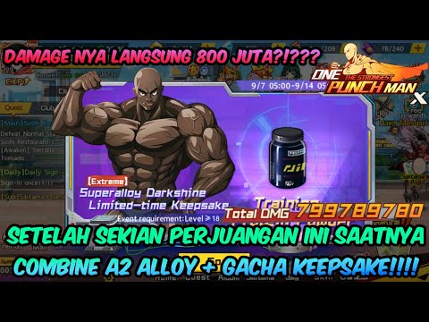 SAAT NYA GACHA KEEPSAKE DAN COMBINE A2 ALLOY !!! THE REAL FULL SET IS REAL - OPM The Strongest