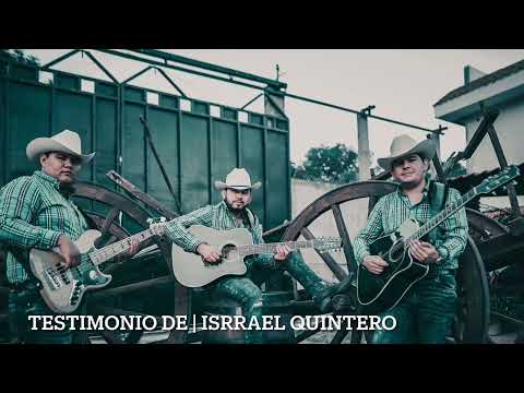 Testimonio | Israel Quintero