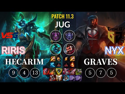 VSG Riris Hecarim vs GEN.A Nyx Graves Jungle - KR Patch 11.3