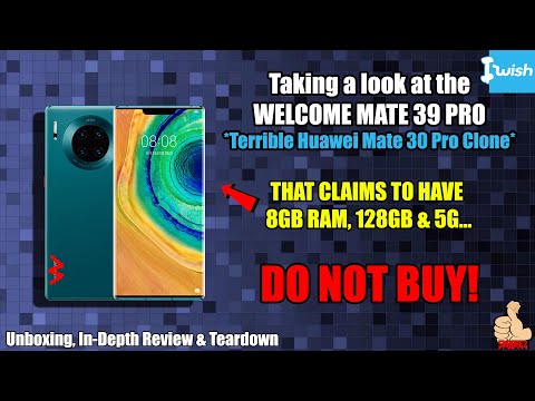 iWish: Taking a look at the "WELCOME MATE 39 PRO" (Terrible Huawei Mate 30 Pro Clone) - DO NOT BUY!