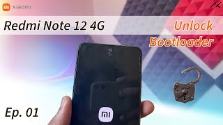 Redmi Note 12 4G - Ep 01: Unlock Bootloader