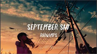 RADWIMPS - September San ( Lyrics &amp; Terjemahan Indonesia )