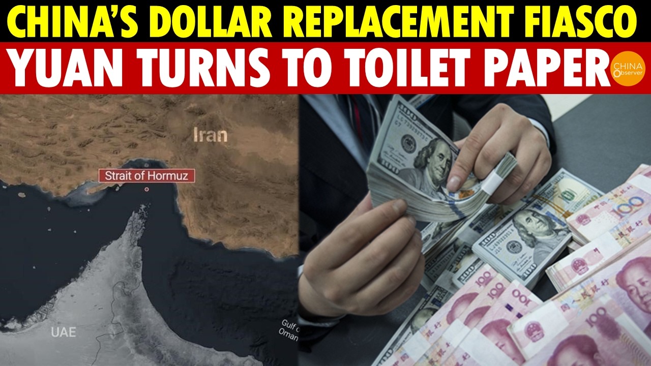 China’s Move to Replace Dollar Ends in Disaster, The Yuan Could Be Reduced to Toilet Paper