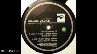 Claude Young - How Is Your DNA?