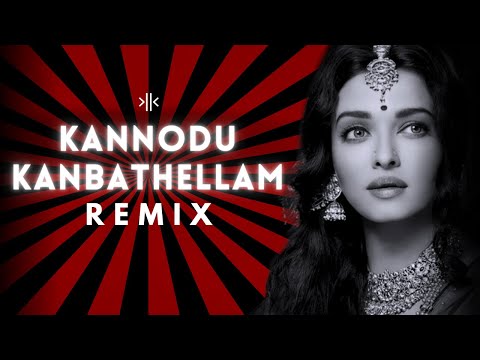 KANNODU KANBATHELLAM - KONFUSED KID REMIX