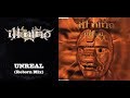 Ill Niño - Unreal (Reborn Mix)[Lyrics]