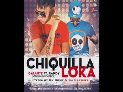 reggaeton remix - Galante Ft. Randy - Chiquilla Loca (Version Discoteca)