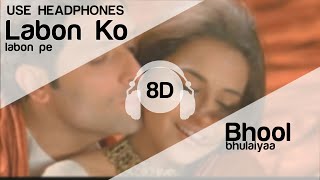 Labon Ko Labon Pe 8D Audio Song (Bhool - YouTube