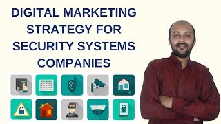 Digital Marketing Strategy for Security Systems Companies