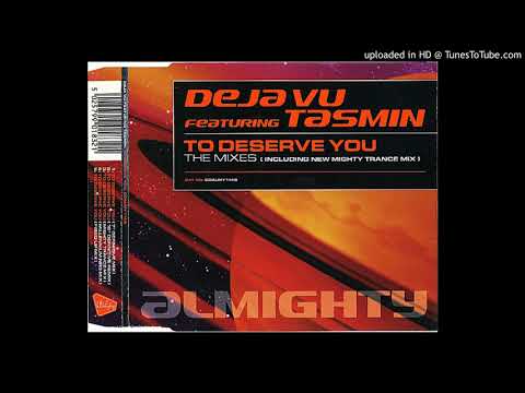 TO DESERVE YOU (MILLENNIUM NRG MIX) / DEJA VU feat. TASMIN