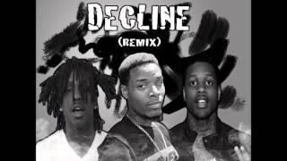 Chief Keef - Ft. Lil Durk And Fetty Wap &quot;Decline (Remix)&quot;